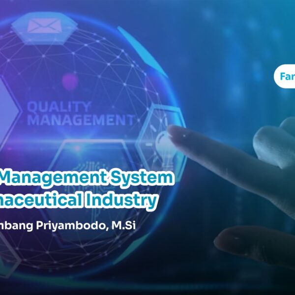 Quality Management System in Pharmaceutical Industry